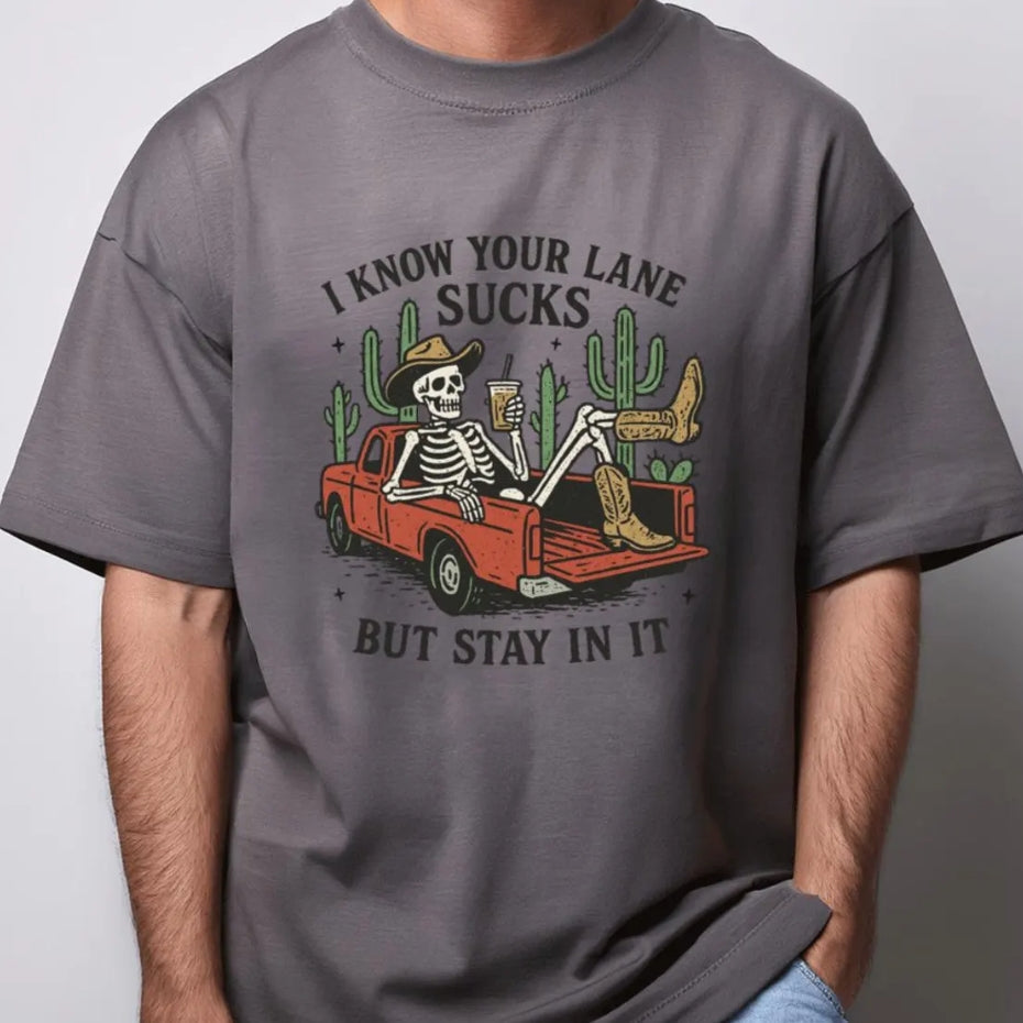 stay in your lane t shirt
